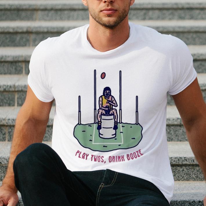 Great Play Twos Drink Booze Football shirt 4 - Great Play Twos Drink Booze Football shirt