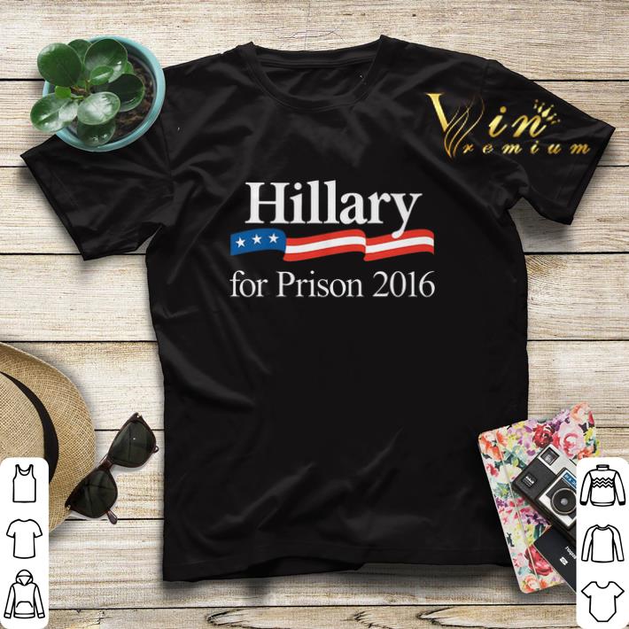 Hillary for Prison 2016 shirt sweater Hillary for Prison 2016 shirt sweater 4 - Hillary for Prison 2016 shirt sweater