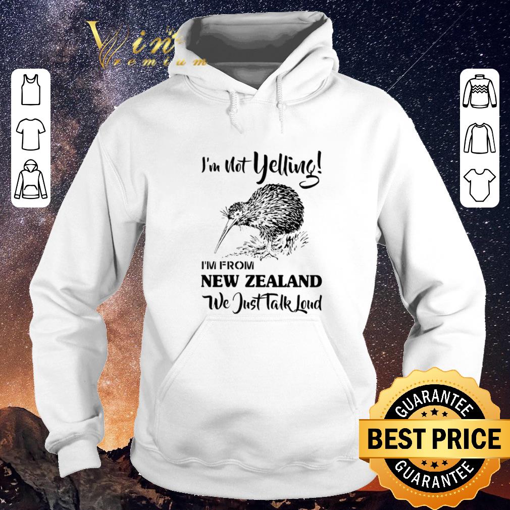 Hot I'm not yelling i'm from New Zealand we just talk loud shirt sweater Hot I m not yelling i m from New Zealand we just talk loud shirt sweater 4 - Hot I'm not yelling i'm from New Zealand we just talk loud shirt sweater