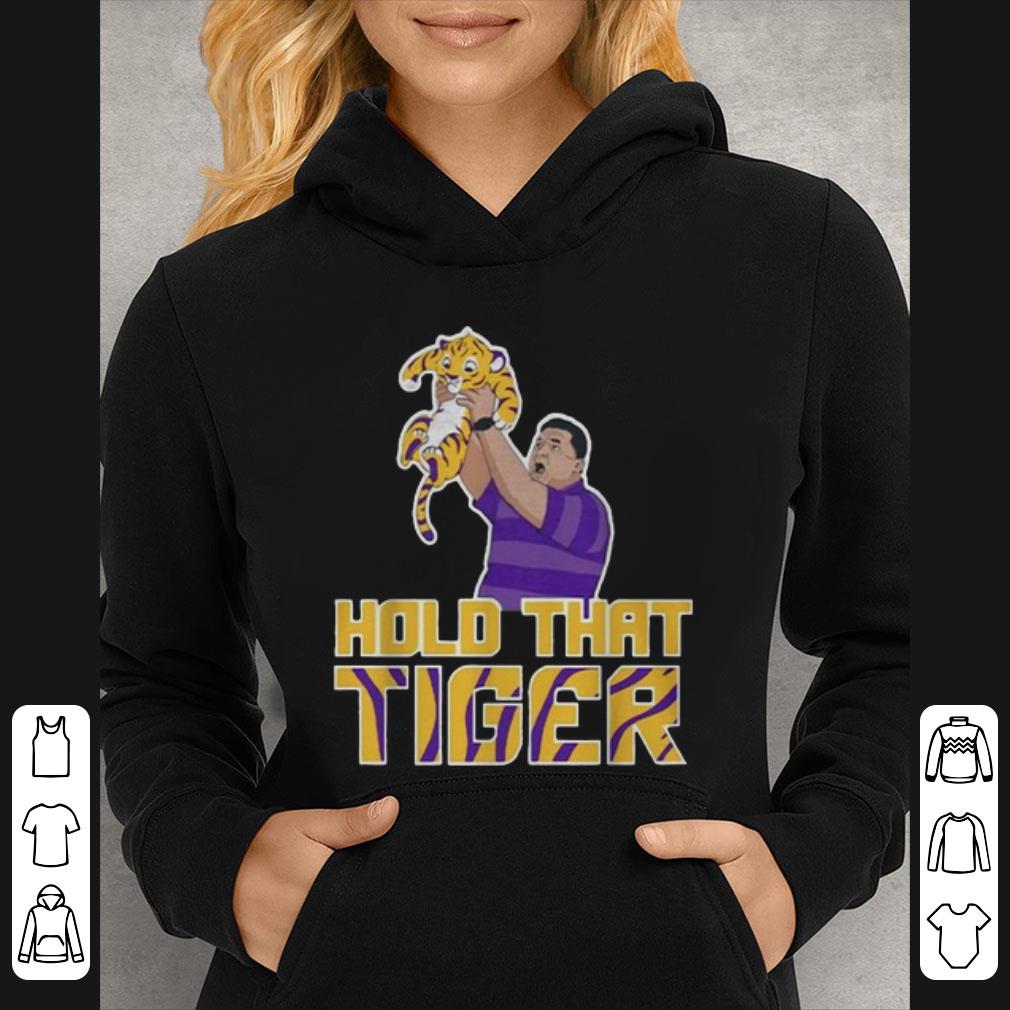 Hot LSU hold that Tiger shirt 4 - Hot LSU hold that Tiger shirt