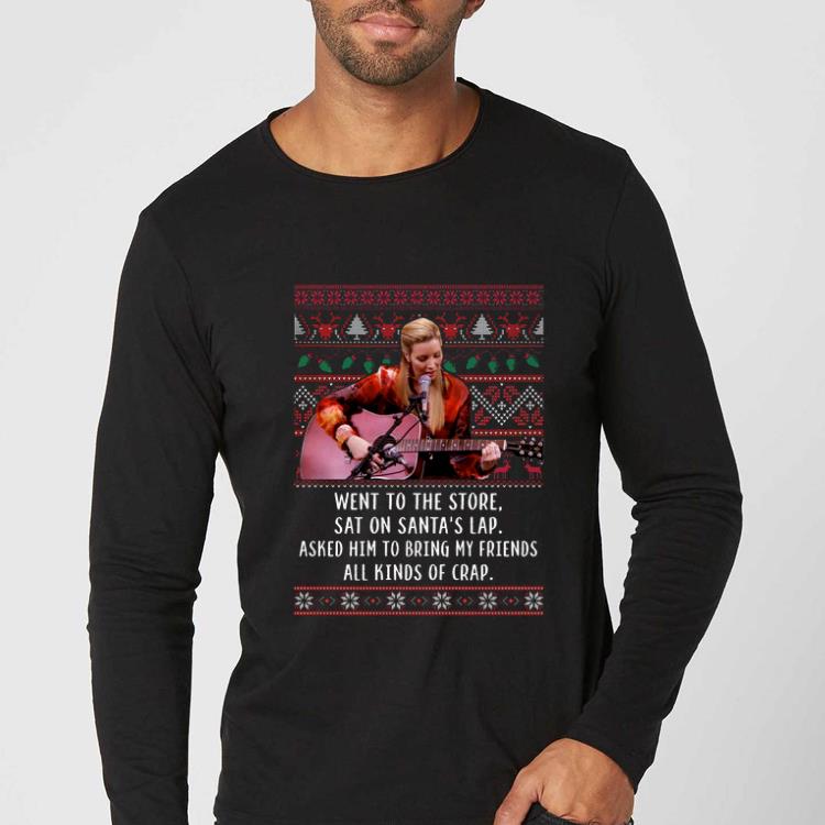 Hot Monica Geller Went to the store sat on santa s lap asked him to bring my friends all kinds of crap ugly christmas shirt 4 - Hot Monica Geller Went to the store sat on santa’s lap asked him to bring my friends all kinds of crap ugly christmas shirt