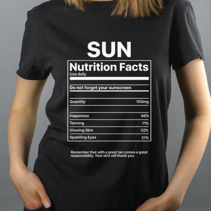 Hot Sun Nutrition Facts shirt 4 - Hot Sun Nutrition Facts shirt