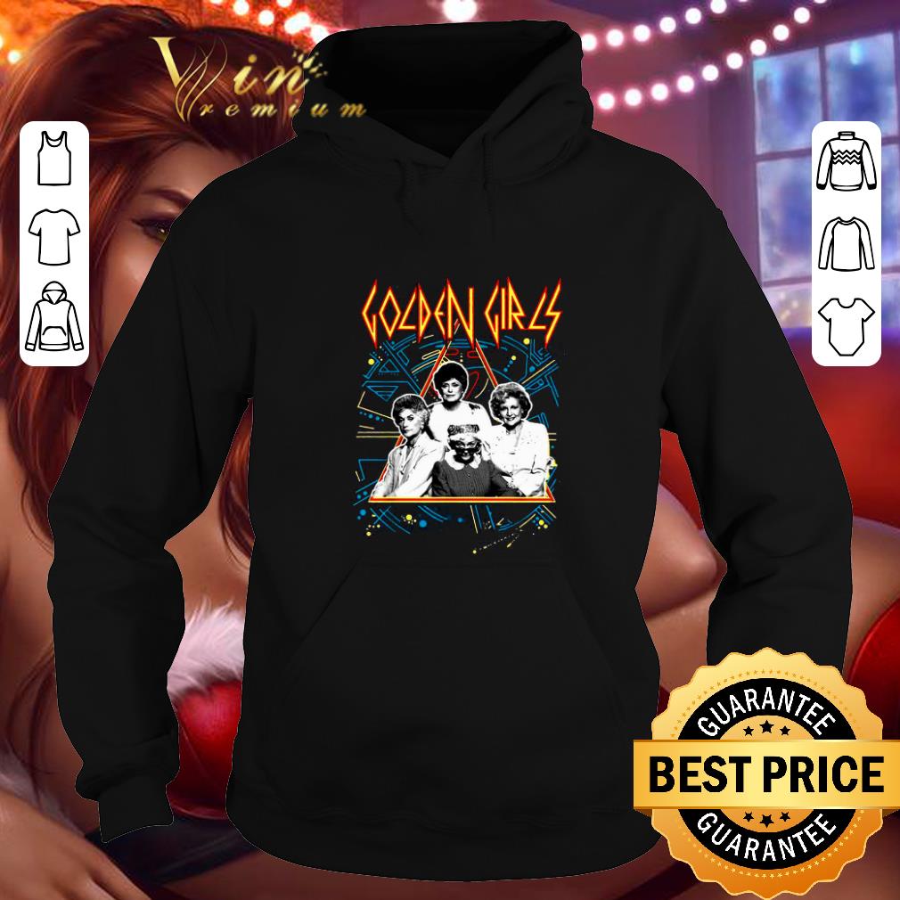 Hot The Golden Girls Def Leppard shirt Hot The Golden Girls Def Leppard shirt 4 - Hot The Golden Girls Def Leppard shirt