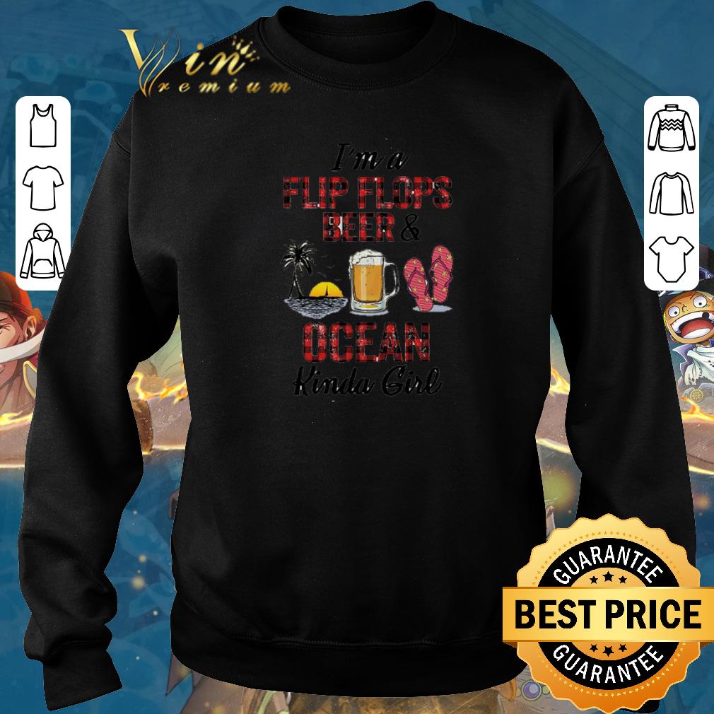 Nice I m a flip flops beer ocean kinda girl shirt sweater 2019 4 - Nice I'm a flip flops beer & ocean kinda girl shirt sweater 2019