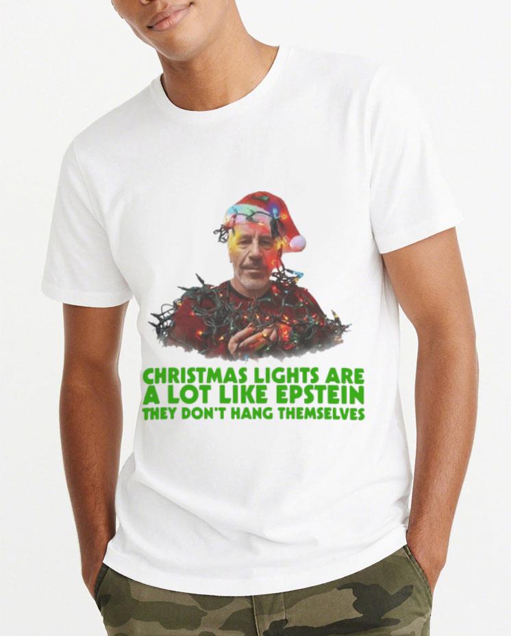 Nice Jeffrey Epstein Christmas Lights Are A Lot Like Epstein shirt 4 - Nice Jeffrey Epstein Christmas Lights Are A Lot Like Epstein shirt