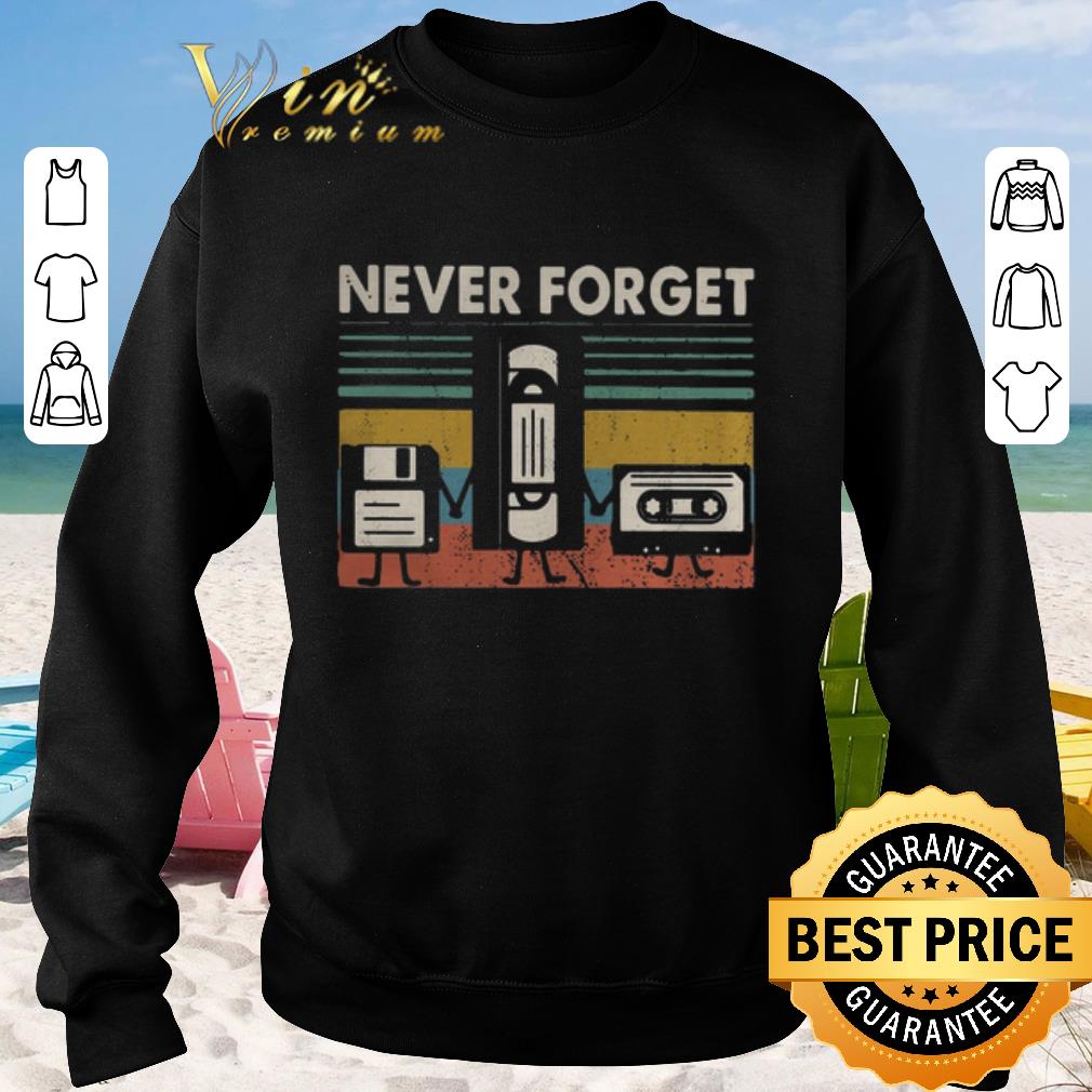 Nice Never Forget Floppy Disk VHS Cassette Tape vintage shirt sweater 2019 3 - Nice Never Forget Floppy Disk VHS Cassette Tape vintage shirt sweater 2019