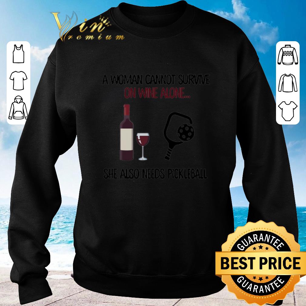 Official A woman cannot survive on wine alone she also needs pickleball shirt 2020 4 - Official A woman cannot survive on wine alone she also needs pickleball shirt 2020