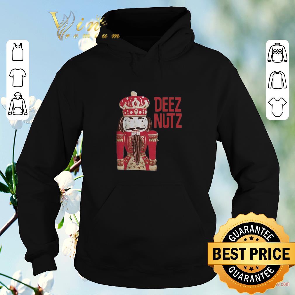 Official Nutcracker Deez Nutz Christmas shirt sweater 4 - Official Nutcracker Deez Nutz Christmas shirt sweater
