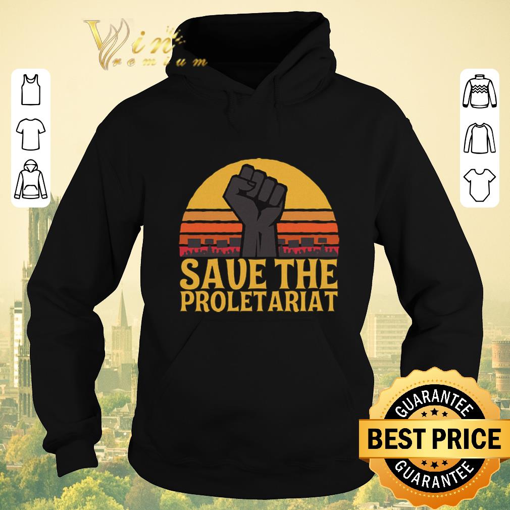Original Fighting Save the proletariat shirt sweater 4 - Original Fighting Save the proletariat shirt sweater