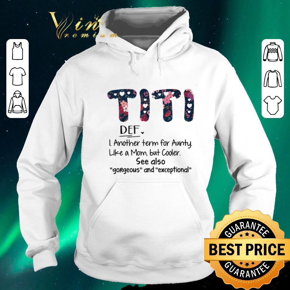 Original Flowers Titi aunty like a mom but coller gorgeous exceptional shirt sweater Original Flowers Titi aunty like a mom but coller gorgeous exceptional shirt sweater 4 - Original Flowers Titi aunty like a mom but coller gorgeous exceptional shirt sweater