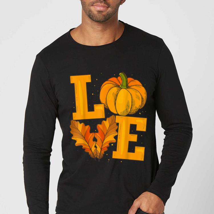 Original Happy Thanksgiving Day Pumpkin Funny Love Gifts Men Women shirt 4 - Original Happy Thanksgiving Day Pumpkin Funny Love Gifts Men Women shirt