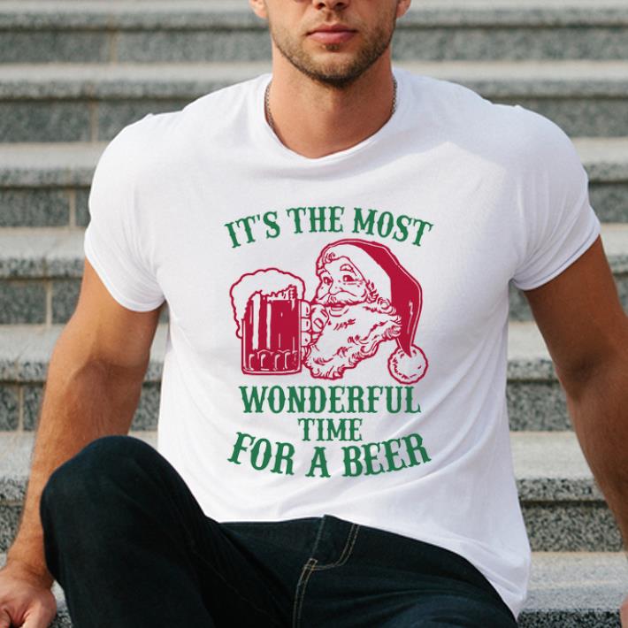 Original Santa Claus it s the most wonderful time for a beer Christmas shirt 4 - Original Santa Claus it’s the most wonderful time for a beer Christmas shirt