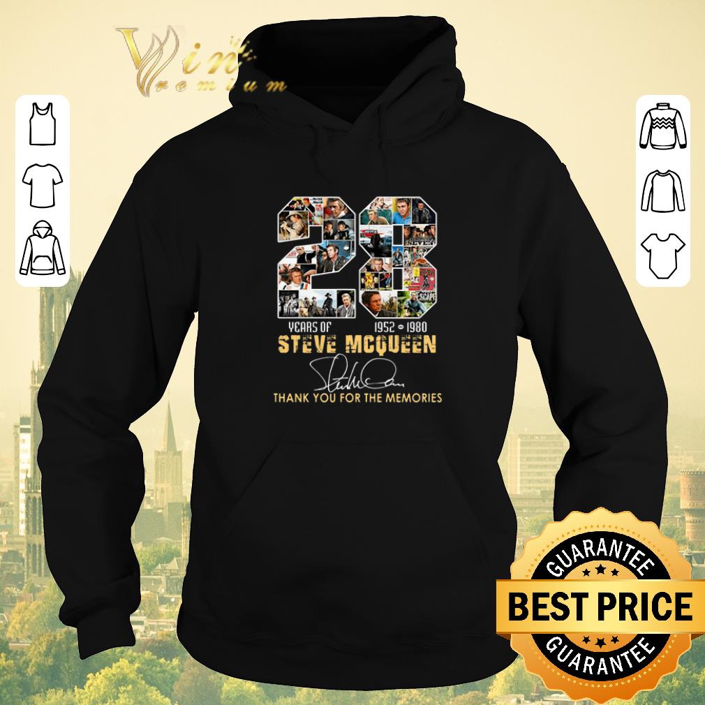 Original Thank you for the memories 28 Years Of Steve Mcqueen 1952 1980 shirt 4 - Original Thank you for the memories 28 Years Of Steve Mcqueen 1952 1980 shirt