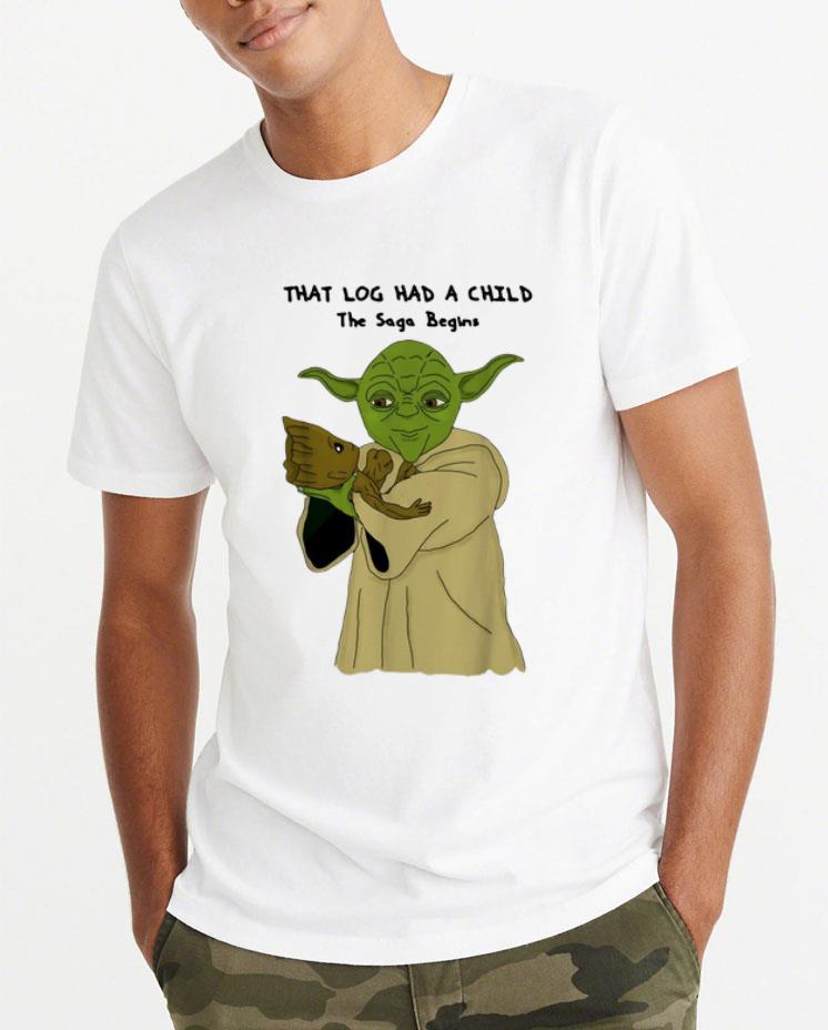 Original Yoda And Groot That Log Had A Child The Saga Begins shirt 4 1 - Original Yoda And Groot That Log Had A Child The Saga Begins shirt