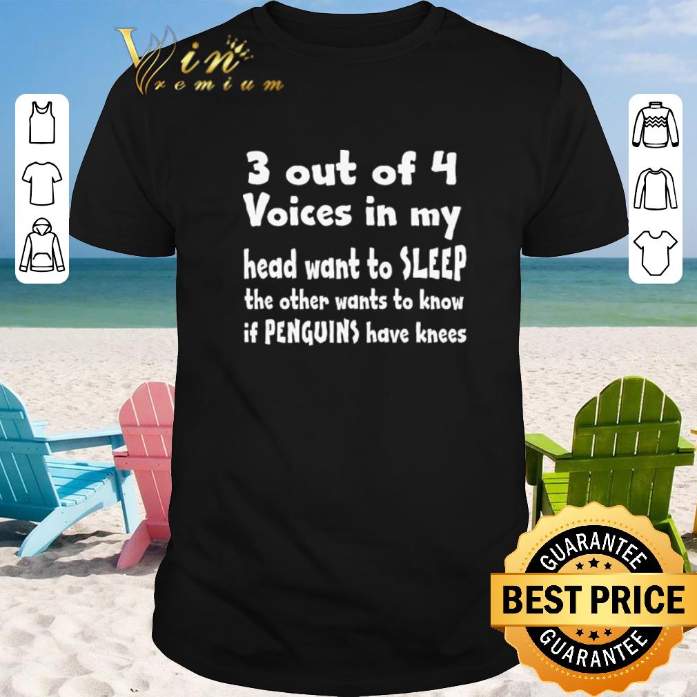 Premium 3 out of 4 voice in my head want to sleep shirt sweater 2019 1 - Premium 3 out of 4 voice in my head want to sleep shirt sweater 2019