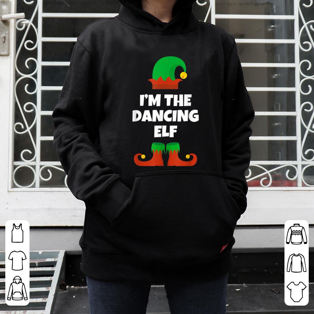 Premium I m The Dancing Elf Family Funny Christmas Dancer Gift shirt 4 - Premium I'm The Dancing Elf Family Funny Christmas Dancer Gift shirt