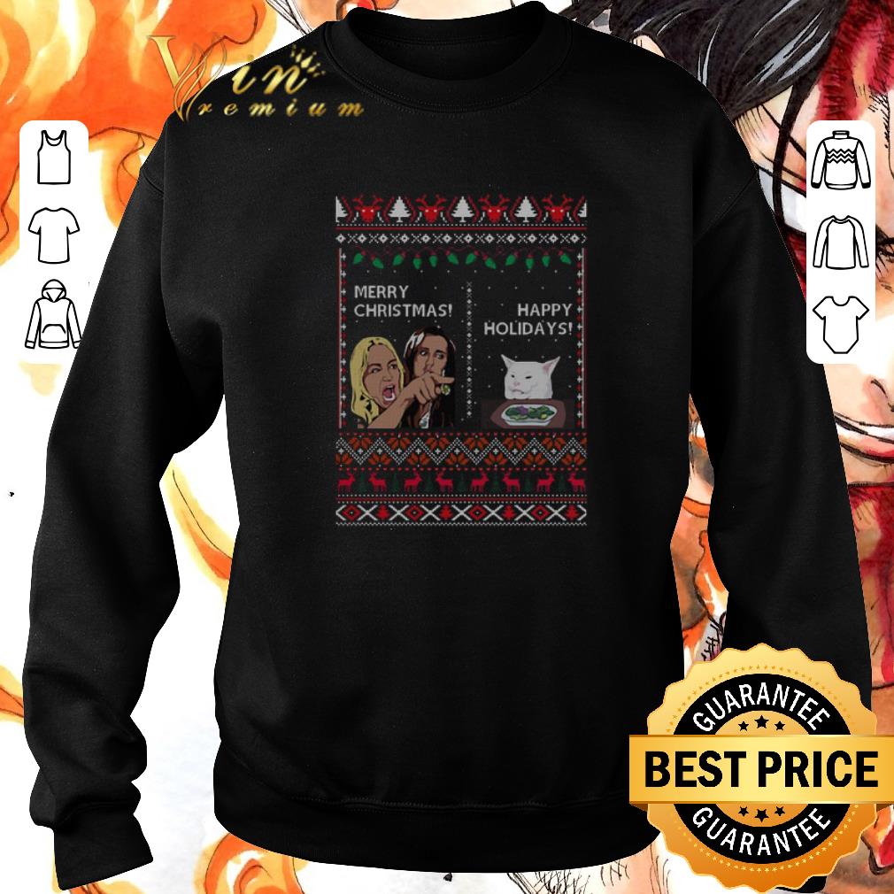 Premium Merry Christmas happy holidays Woman yelling at a cat meme shirt sweater Premium Merry Christmas happy holidays Woman yelling at a cat meme shirt sweater 4 - Premium Merry Christmas happy holidays Woman yelling at a cat meme shirt sweater