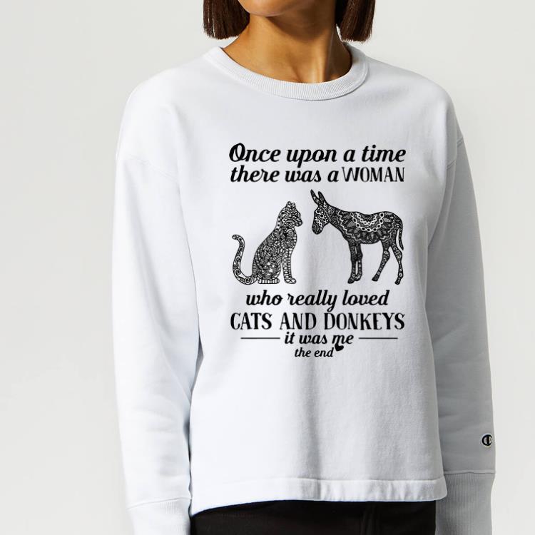Premium Once Upon A Time There Was A Woman Loved Cats And Donkeys shirt 4 - Premium Once Upon A Time There Was A Woman Loved Cats And Donkeys shirt