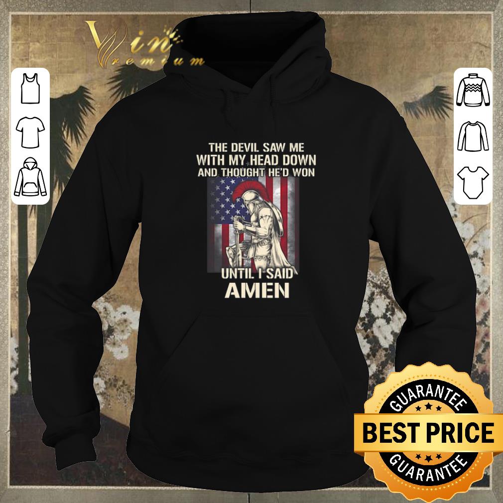 Premium Warrior the devil saw me with my head down and thought he d won shirt sweater 4 - Premium Warrior the devil saw me with my head down and thought he'd won shirt sweater