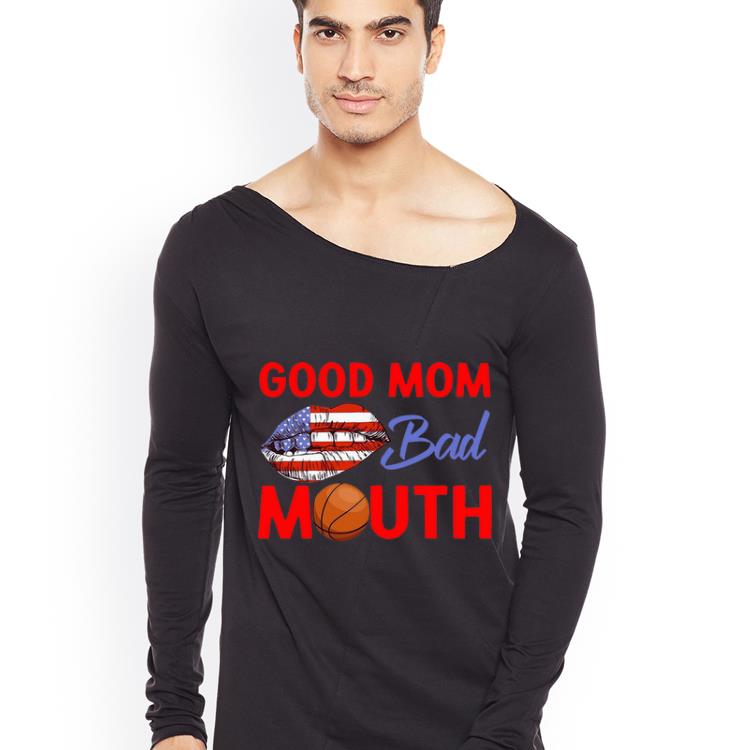 Pretty Good Mom Bad Mouth American shirt 4 - Pretty Good Mom Bad Mouth American shirt