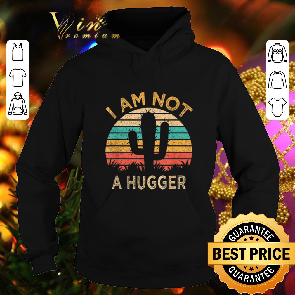 Pretty I Am Not A Hugger Cactus Vintage shirt 4 - Pretty I Am Not A Hugger Cactus Vintage shirt