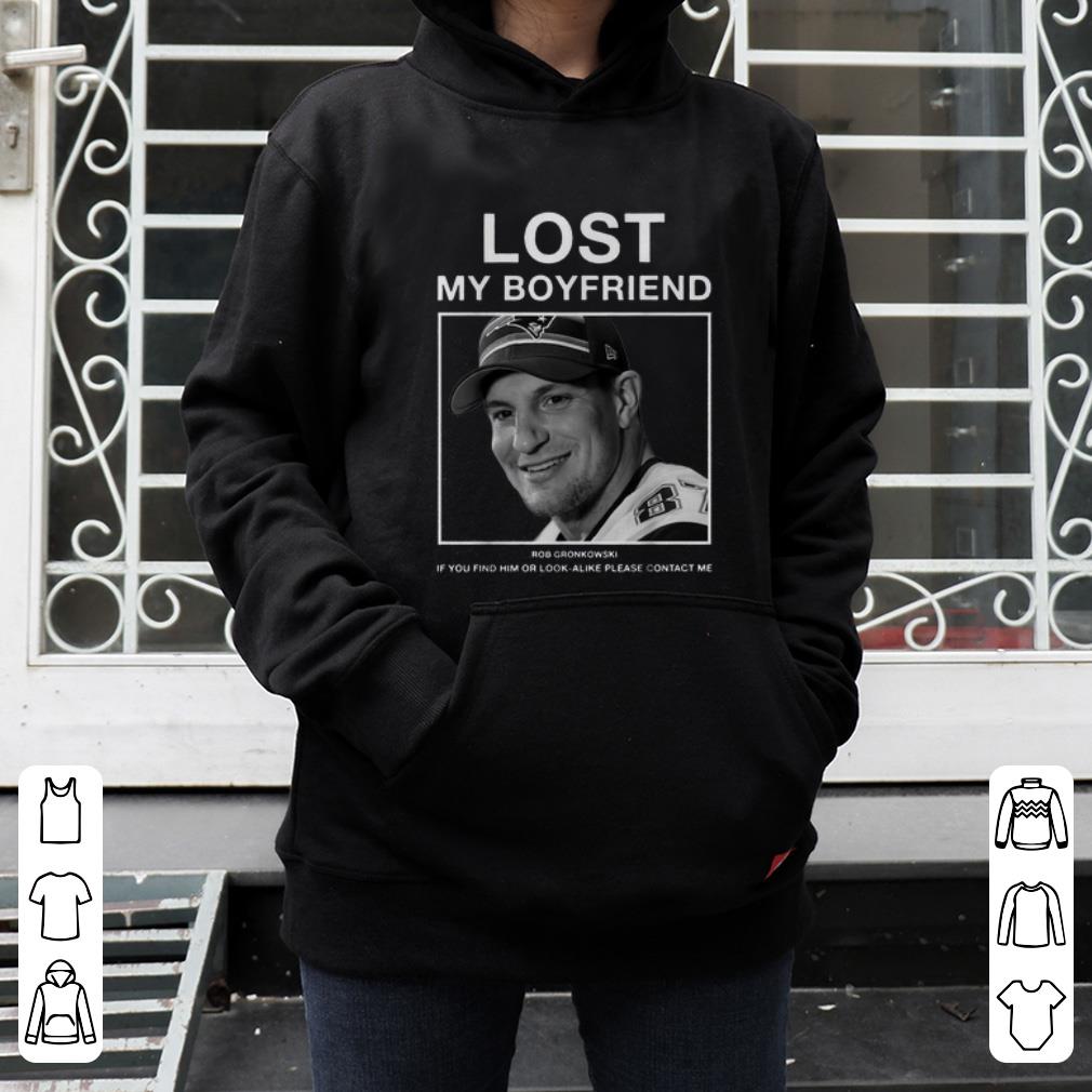 Pretty Lost My Boyfriend Rob Gronkowski shirt 4 - Pretty Lost My Boyfriend Rob Gronkowski shirt