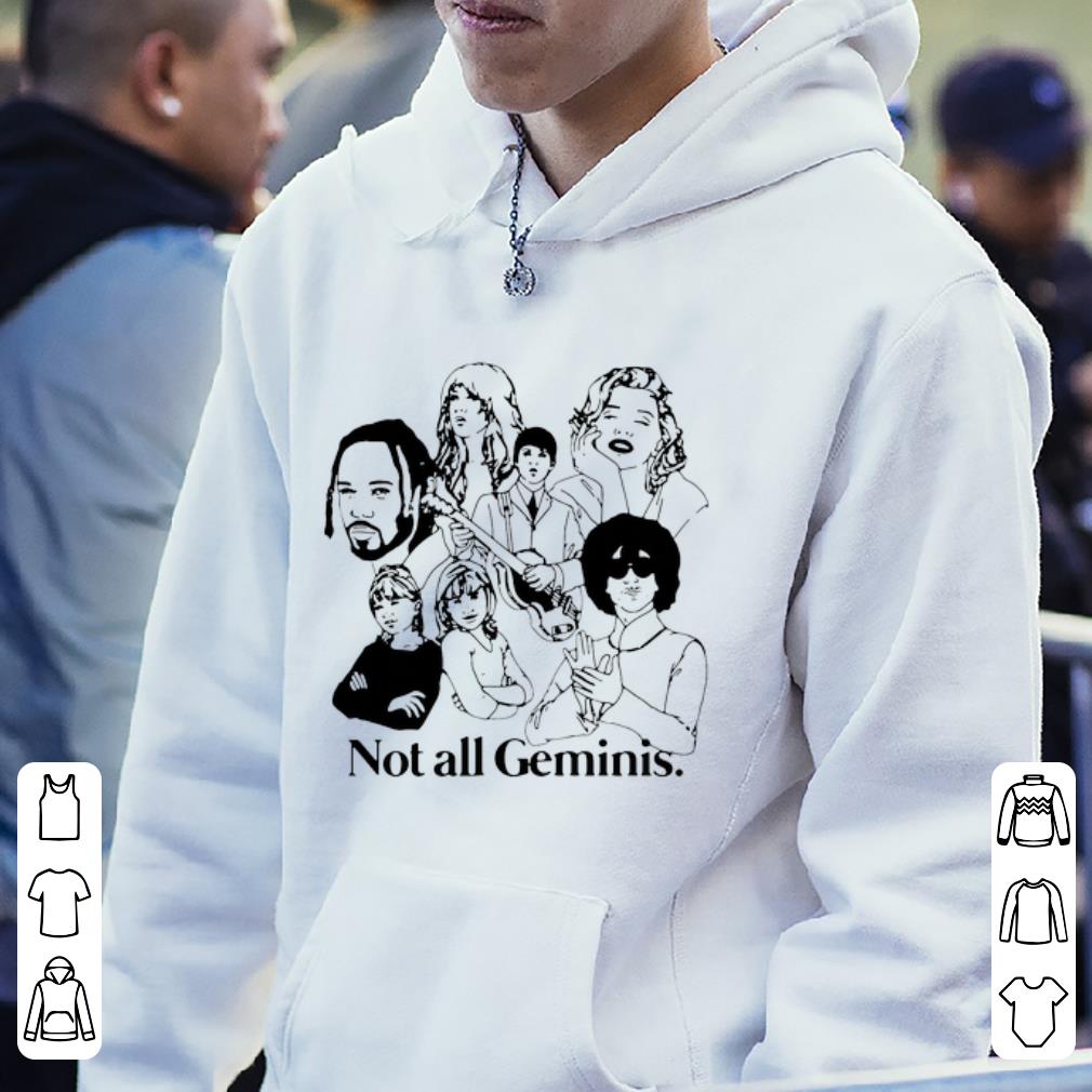 Pretty Not All Geminis shirt 4 - Pretty Not All Geminis shirt