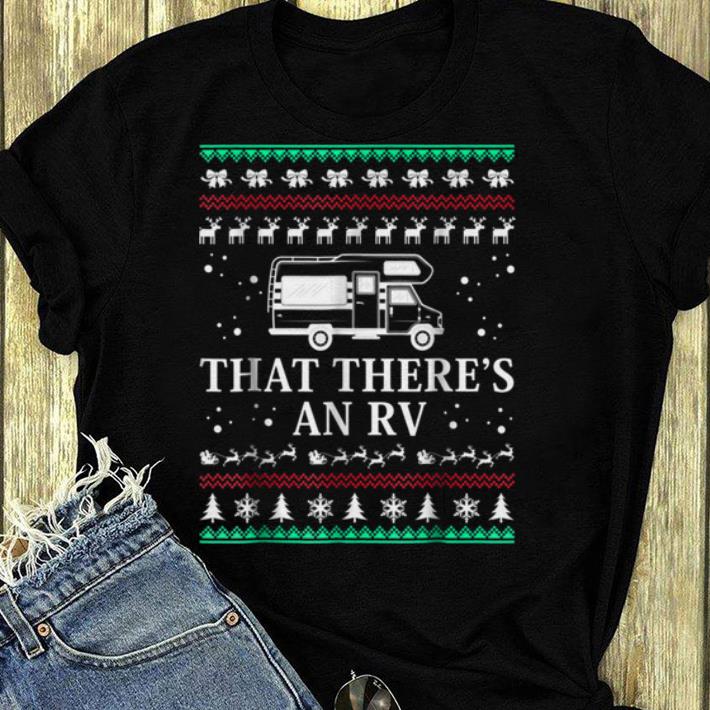 Pretty That There Is An Rv Ugly Christmas Sweater shirt 4 - Pretty That There Is An Rv Ugly Christmas Sweater shirt