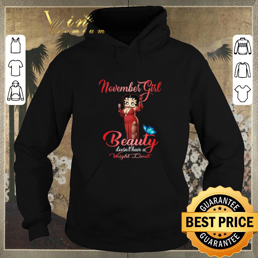 Top Betty Boop november girl beauty doesn't have a weight limit shirt sweater Top Betty Boop november girl beauty doesn t have a weight limit shirt sweater 4 - Top Betty Boop november girl beauty doesn't have a weight limit shirt sweater