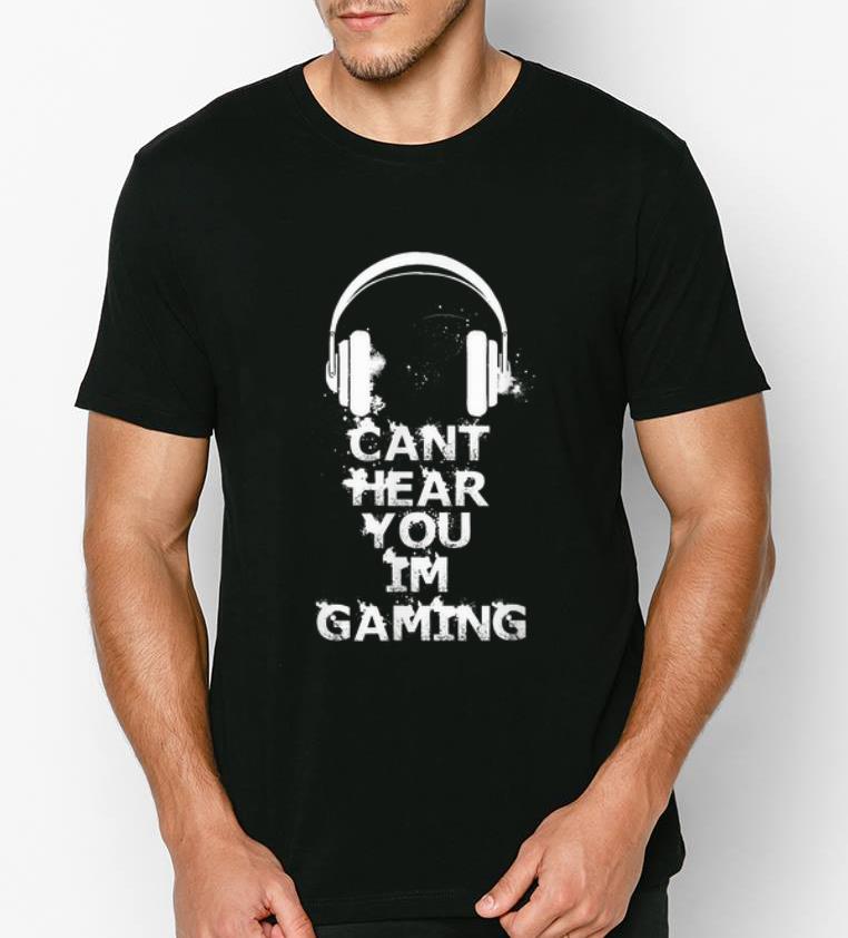 Top Can t Hear You I m Gaming Video Gamer Headphone shirt 4 - Top Can't Hear You I'm Gaming Video Gamer Headphone shirt