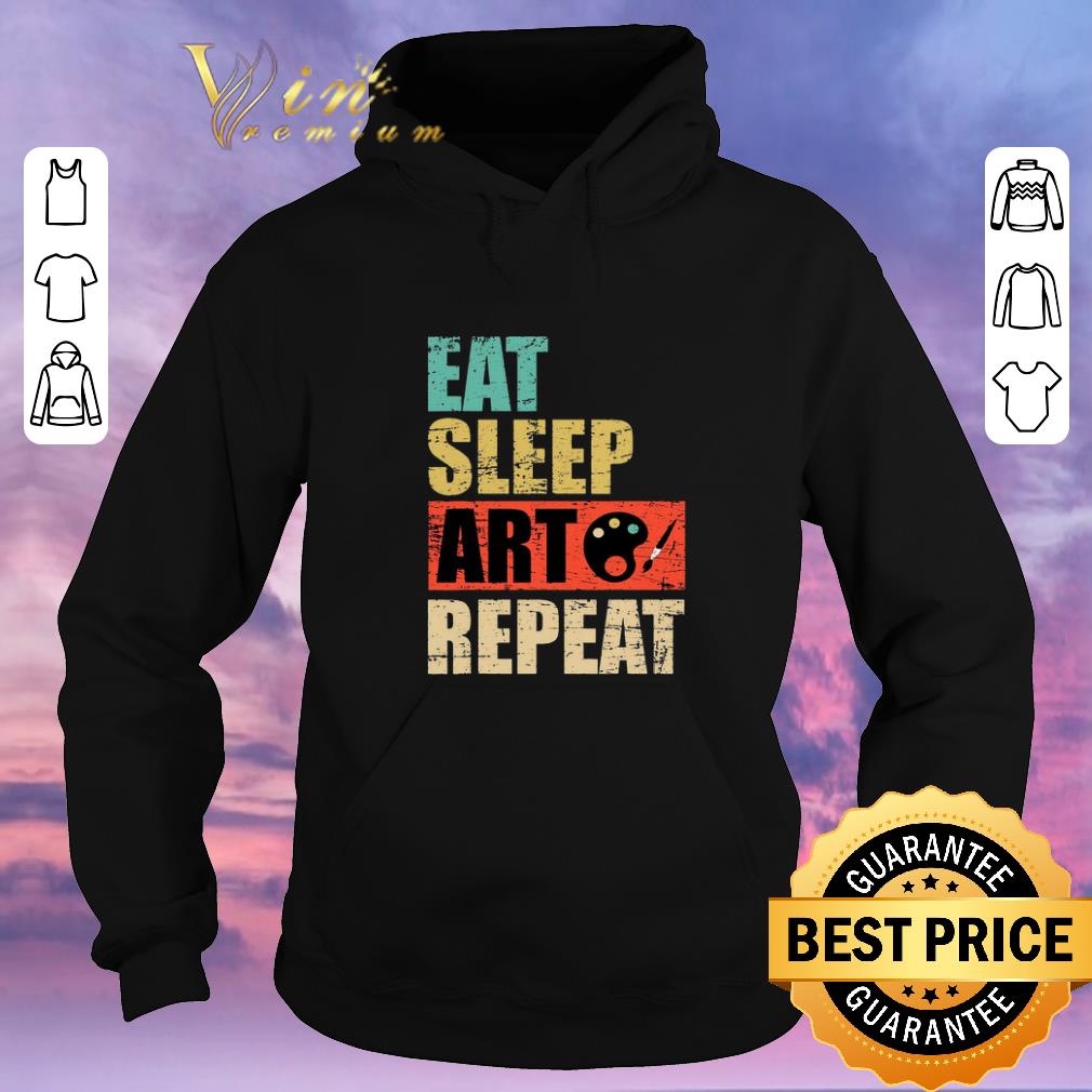 Top Eat sleep art repeat vintage shirt sweater 4 - Top Eat sleep art repeat vintage shirt sweater