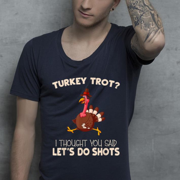 Top Funny Thanksgiving Turkey Trot for Adults Turkey Race shirt 4 - Top Funny Thanksgiving Turkey Trot for Adults Turkey Race shirt