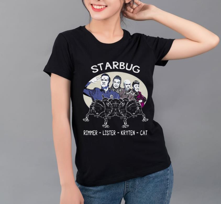 Top Starbug Red Dwarf Rimmer Lister Kryten Cat shirt 4 - Top Starbug Red Dwarf Rimmer Lister Kryten Cat shirt