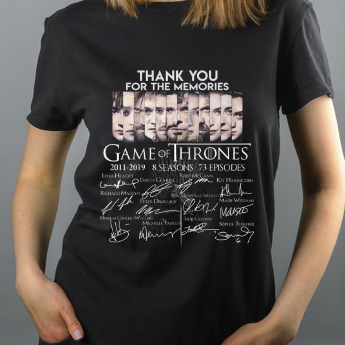 Top Thank You For The Memories Game Of Thrones 2011 2019 8 seasons 73 Episodes Signatures shirt 4 - Top Thank You For The Memories Game Of Thrones 2011-2019 8 seasons 73 Episodes Signatures shirt