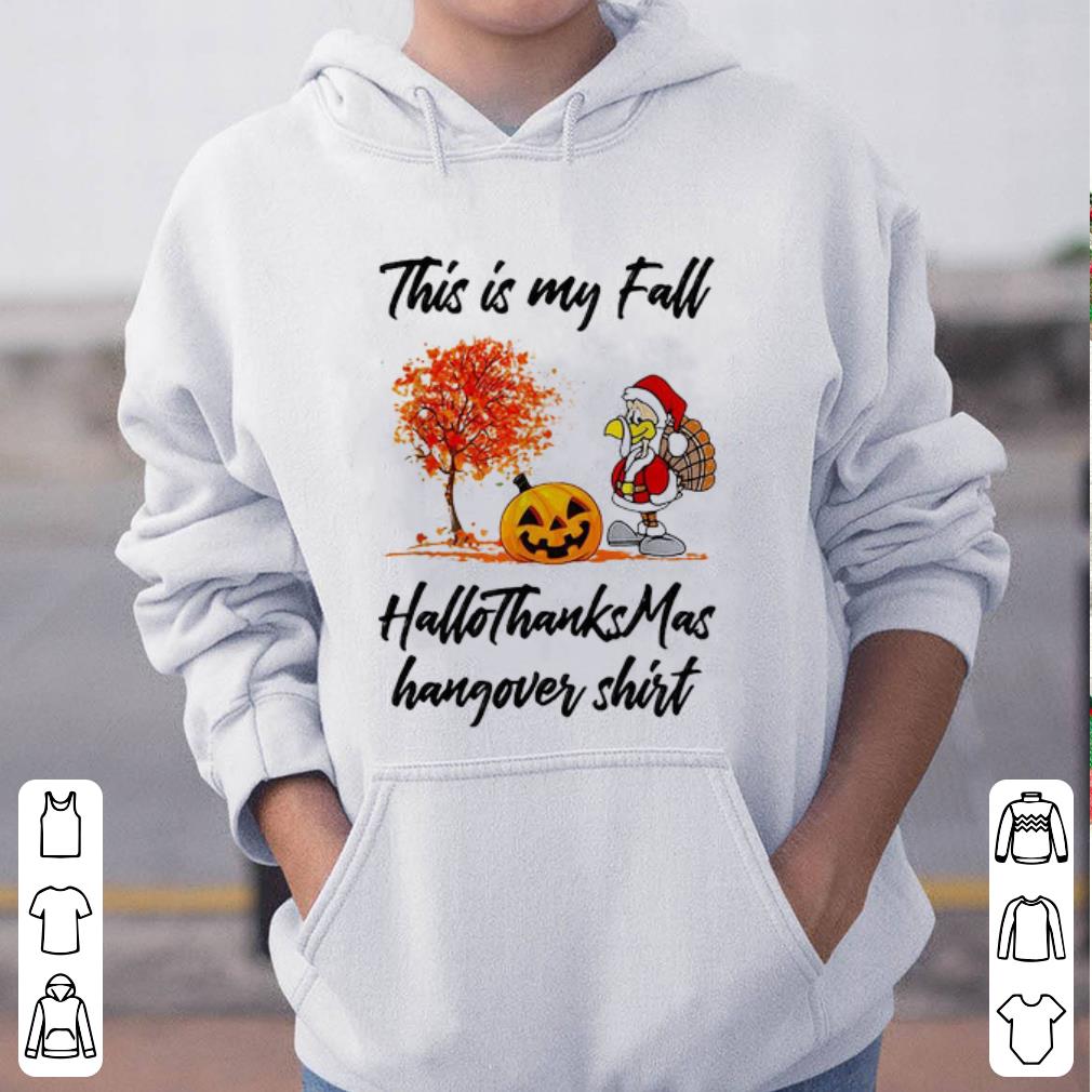 Top Turkey This is my fall HalloThanksMas hangover shirt 4 - Top Turkey This is my fall HalloThanksMas hangover shirt