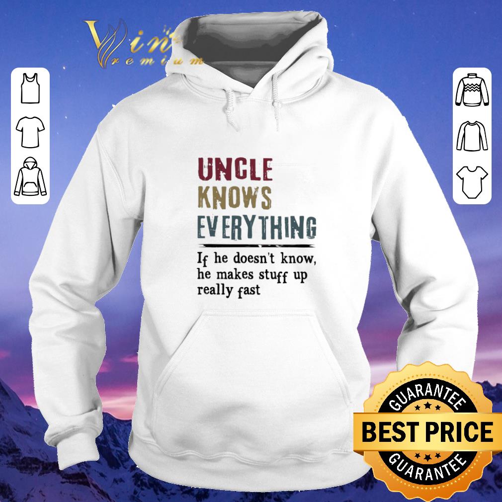 Top Uncle Knows Everything If he doesn't know he makes stuff vintage shirt Top Uncle Knows Everything If he doesn t know he makes stuff vintage shirt 4 - Top Uncle Knows Everything If he doesn't know he makes stuff vintage shirt