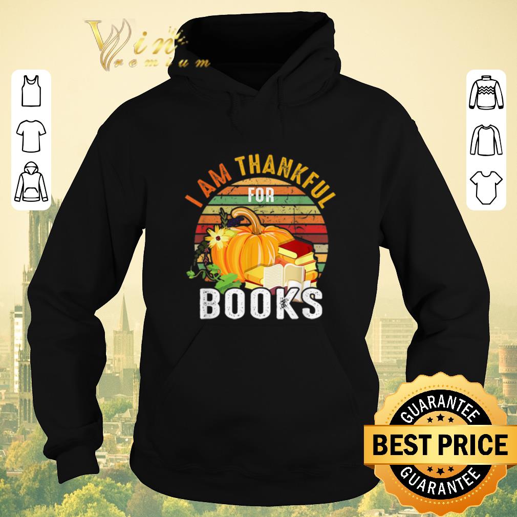 Top Vintage I Am Thankful For Books shirt Top Vintage I Am Thankful For Books shirt 4 - Top Vintage I Am Thankful For Books shirt