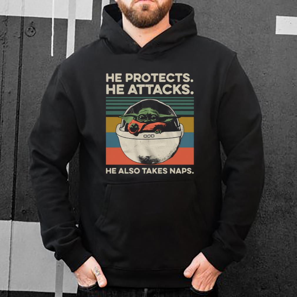 Awesome Baby Yoda He Protects He Attacks He Also Takes Naps Vintage shirt 4 - Awesome Baby Yoda He Protects He Attacks He Also Takes Naps Vintage shirt