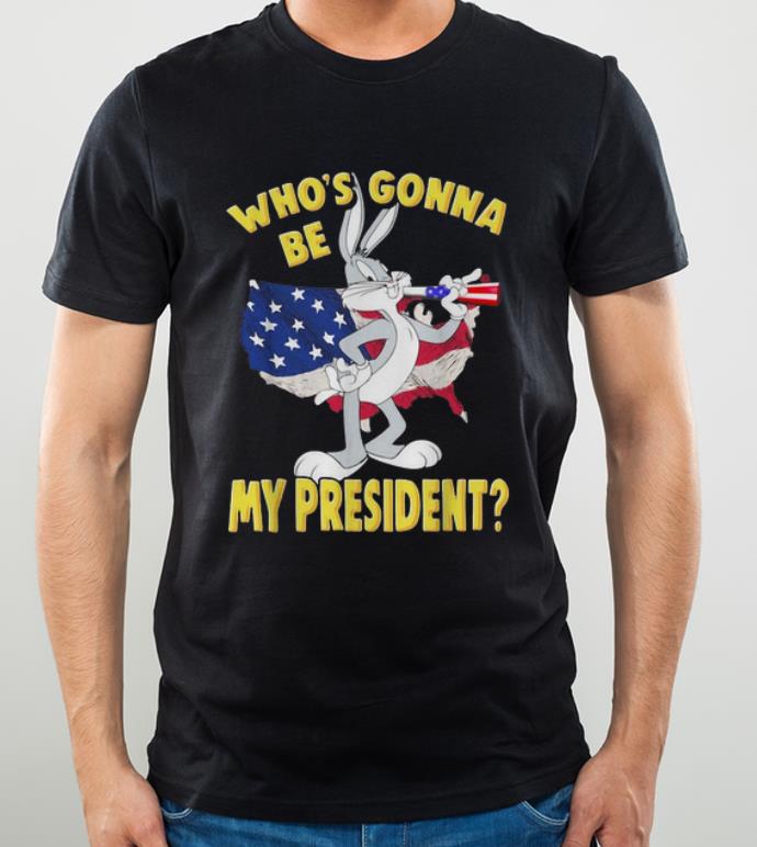 Awesome Bugs Bunny Who s Gonna Be My President America Flag shirt 4 - Awesome Bugs Bunny Who’s Gonna Be My President America Flag shirt