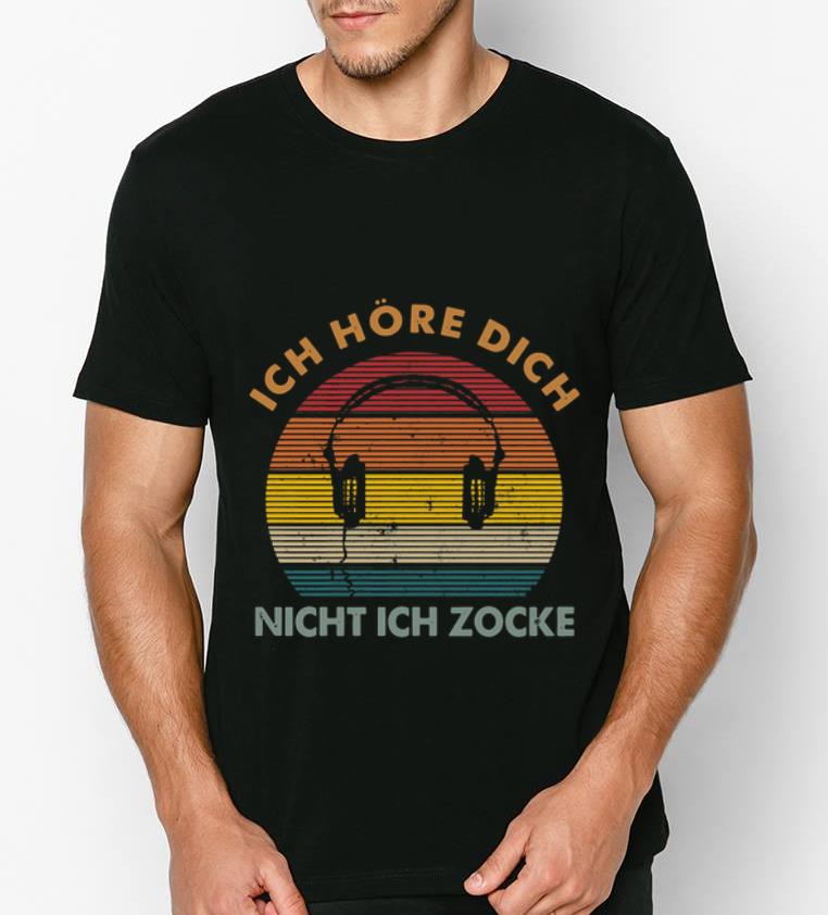 Awesome Ich hore dich night ich zoker vintage shirt 4 - Awesome Ich hore dich night ich zoker vintage shirt
