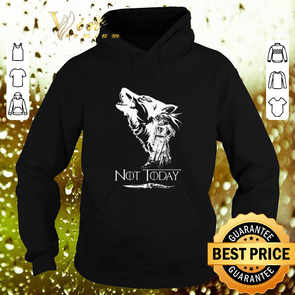 Awesome Wolf Arya Stark Not today Game Of Thrones shirt 4 - Awesome Wolf Arya Stark Not today Game Of Thrones shirt