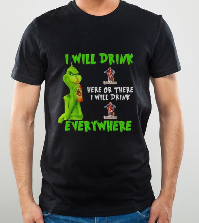 Funny Grinch i will drink Captain Morgan whiskey here or there i will drink everywhere shirt 4 - Funny Grinch i will drink Captain Morgan whiskey here or there i will drink everywhere shirt