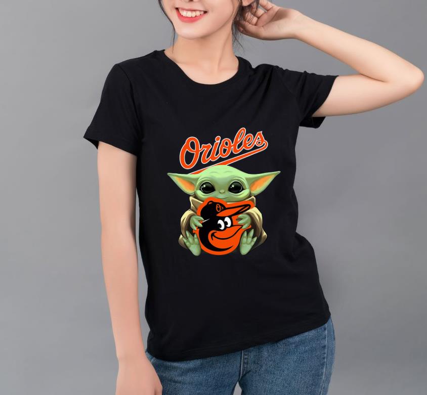 Great Baby Yoda Hug Baltimore Orioles shirt 4 - Great Baby Yoda Hug Baltimore Orioles shirt