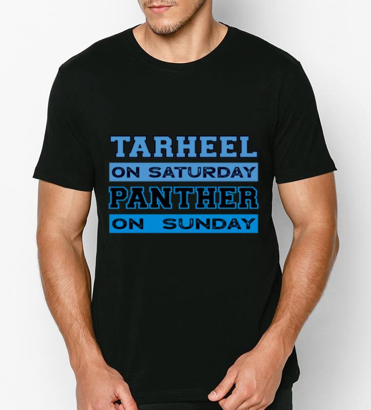 Great Carolina Football Tarheel On Saturday Panther On Sunday shirt 4 - Great Carolina Football Tarheel On Saturday Panther On Sunday shirt