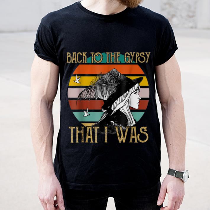 Great Stevie Nicks Back To The Gypsy That I Was Vintage shirt 4 - Great Stevie Nicks Back To The Gypsy That I Was Vintage shirt