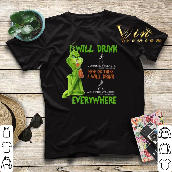 Grinch i will drink Johnnie Walker Keep Walking here or there shirt sweater Grinch i will drink Johnnie Walker Keep Walking here or there shirt sweater 4 - Grinch i will drink Johnnie Walker Keep Walking here or there shirt sweater
