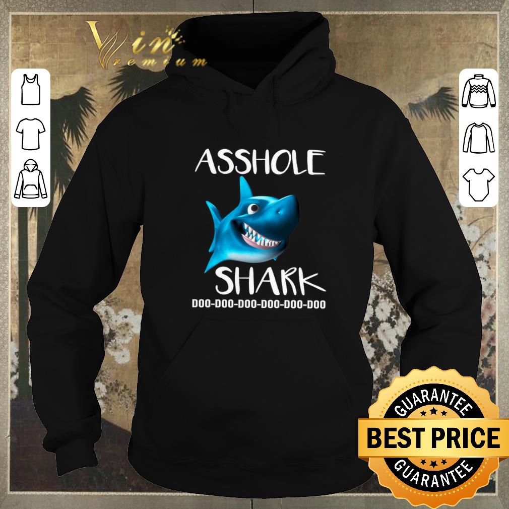 Hot Asshole Shark Doo Doo Doo shirt sweater Hot Asshole Shark Doo Doo Doo shirt sweater 4 - Hot Asshole Shark Doo Doo Doo shirt sweater
