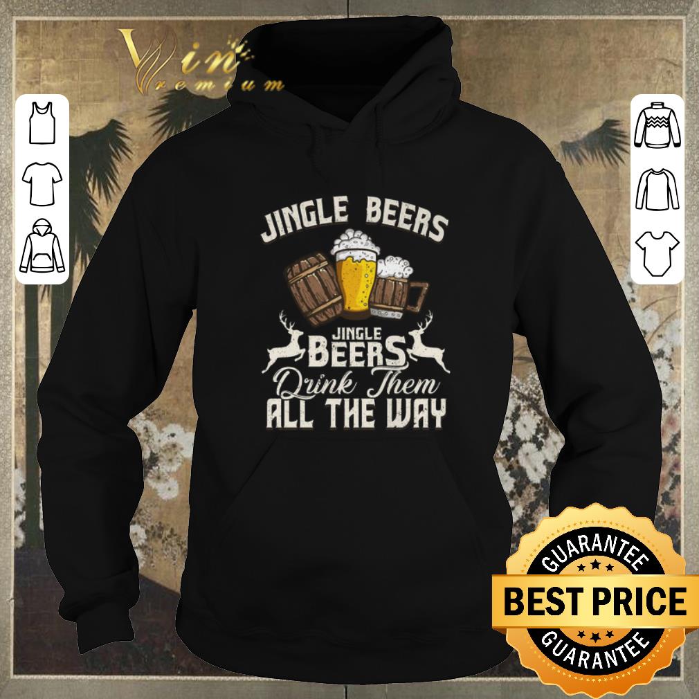 Hot Christmas Jingle Beers Jingle Beers drink them all the way shirt sweater 4 - Hot Christmas Jingle Beers Jingle Beers drink them all the way shirt sweater
