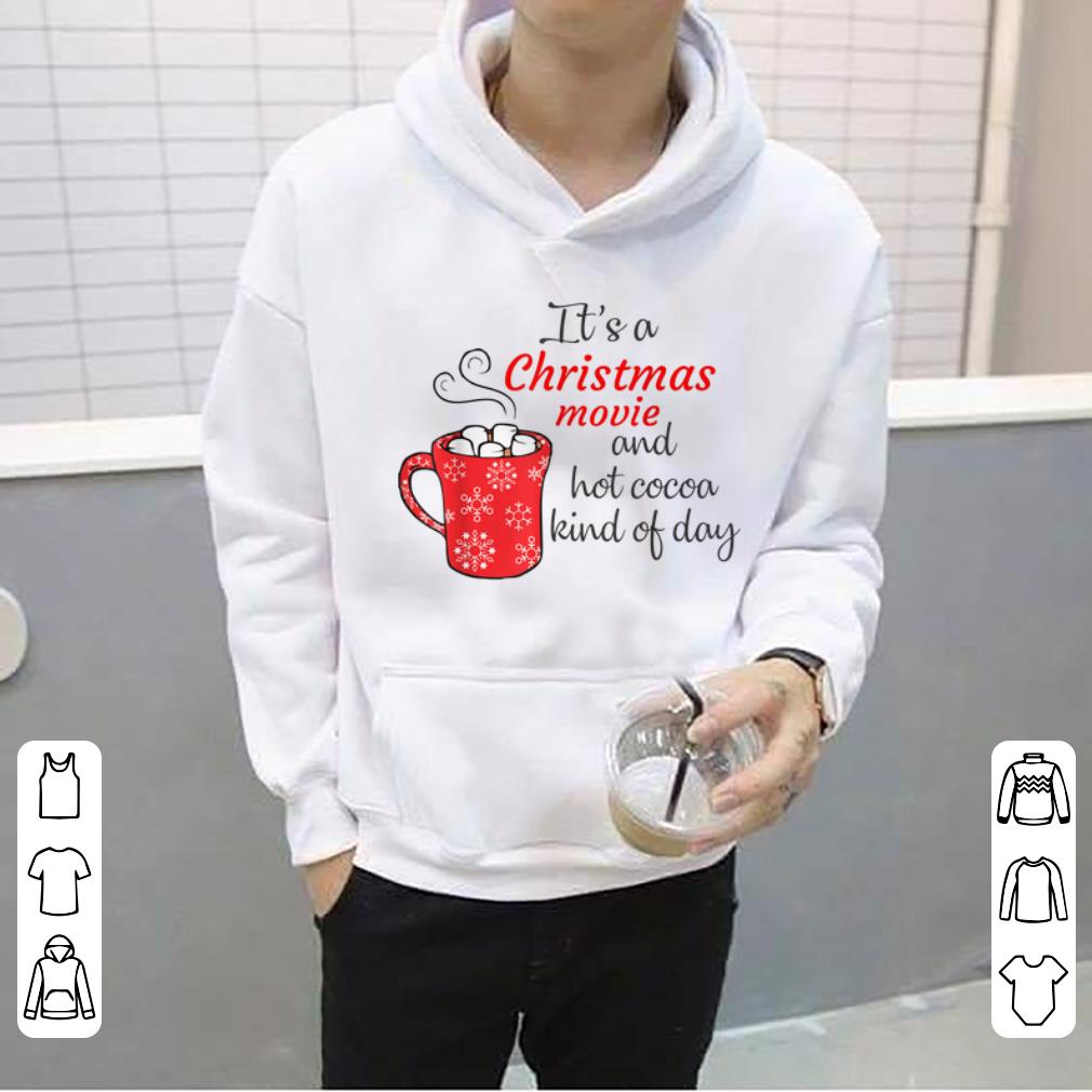Hot Cute Christmas Movie and Hot Cocoa kind of day sweater 4 - Hot Cute Christmas Movie and Hot Cocoa kind of day sweater