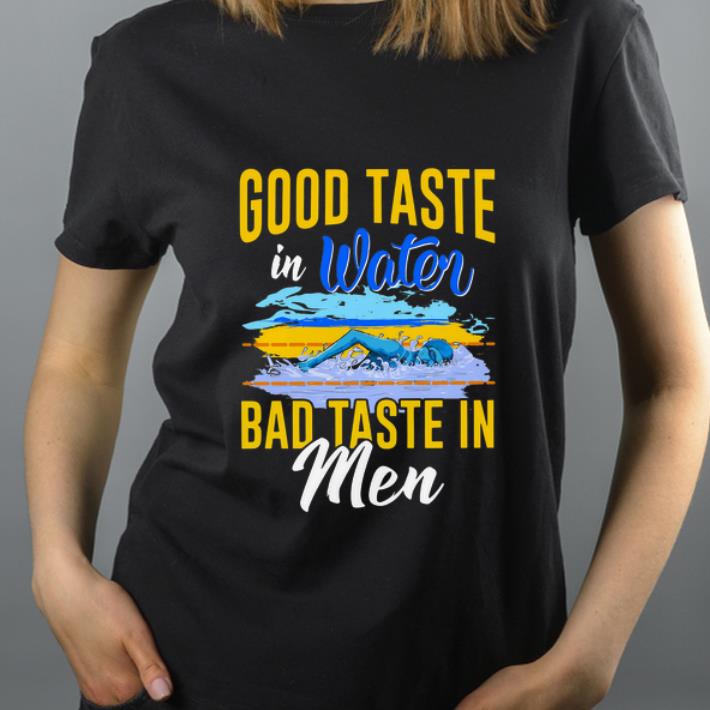 Hot Good Taste in water bad taste in men shirt 4 - Hot Good Taste in water bad taste in men shirt
